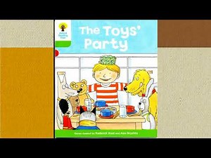 The Toys Party | Oxford Reading Tree Stage 2 | Read Along Biff, Chip and Kipper Stories