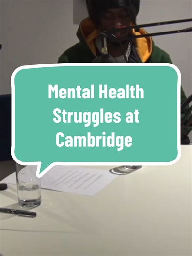 Mental Health Struggles at Cambridge: Zain's Experience