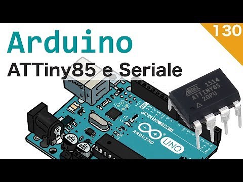 Far comunicare ATtiny85 con la porta seriale di Arduino - #130