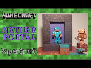 055 - Minecraft - Nether Portal Diorama (Full Scale) Papercraft 🙂