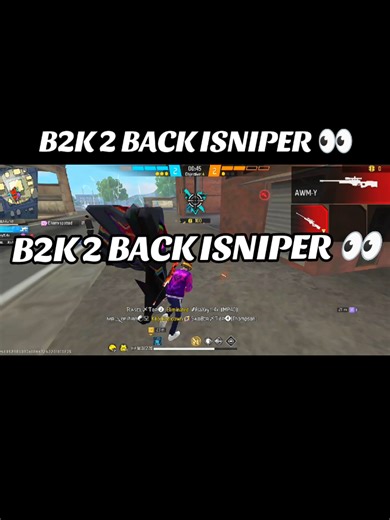 B2K 2 BACK ISNIPER 👀