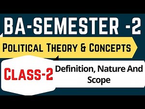 Class-2|BA-Semester-2|Definition, Nature And Scope of Political Science|Hindi & English|By Sonam Cha