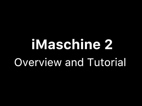iMaschine 2 - TUTORIAL #1 - Overview