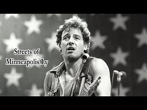 Genius German Translations - Bruce Springsteen - Streets of Minneapolis Lyrics