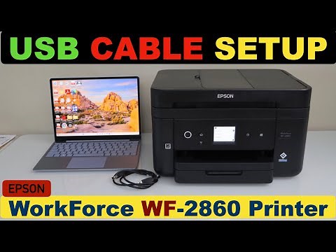 Epson WorkForce WF-2860 USB Cable Setup With Windows Laptop or PC, Printing & Scanning Test !