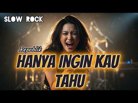Hanya Ingin Kau Tahu Repvblik Cover - RockRebornNation