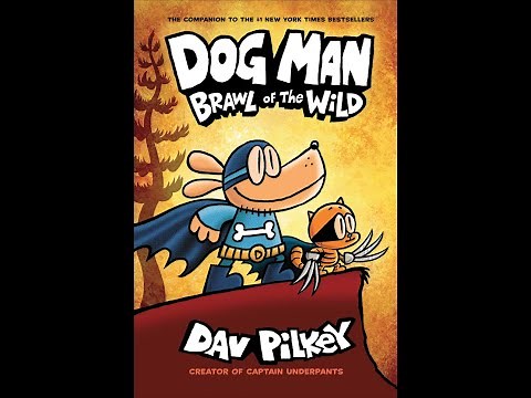 DOG MAN: Book 6 BRAWL OF THE WILD HD by Dav Pilkey ( COMIC-DUB ) READ ALOUD