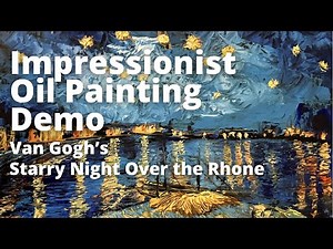 How to paint Van Gogh's Starry Night Over the Rhone