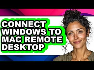 How to Connect Windows to Mac Remote Desktop (only Way)