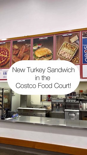 New turkey sandwich in the costco food court!!! | costco food court