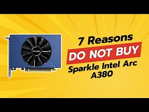 DON'T BUY Sparkle Intel Arc A380 ELF BEFORE WATCHING THIS VIDEO (7 Reasons)