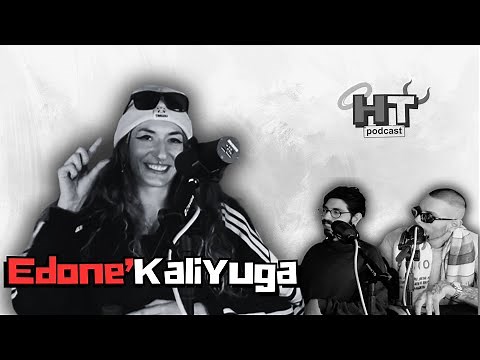 HardTalkPodcast: EDONE' KALI YUGA al 🎙
