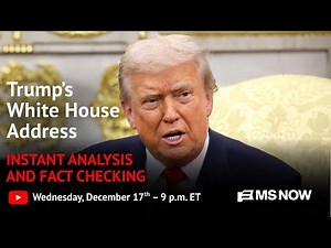 LIVE ANALYSIS AND FACT CHECK! Trump's White House Address