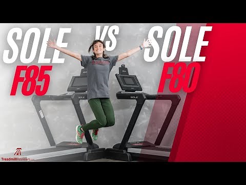 Sole F80 vs F85 Treadmills | Comparing 2 Of The BEST Treadmills