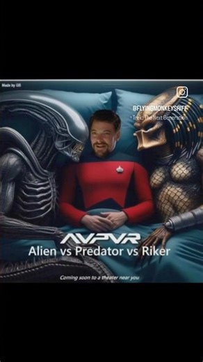 Alien vs Predator vs Riker #StarTrekTNG #startrekthenextgeneration