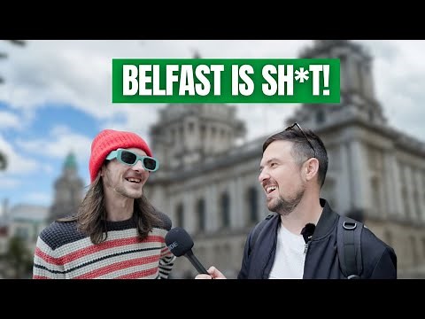 ASKING BELFAST: What’s Life Really Like Here?