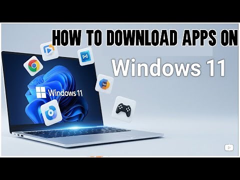 How To Download Apps In Laptop Windows 11 With and With Out Microsoft Store