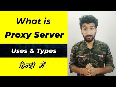What is Proxy Server | Uses and Types of Proxy Server