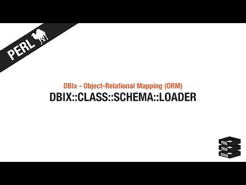 Object-Relational Mapping: DBIx::Class::Schema::Loader | #2 Perl DBIx Tutorial