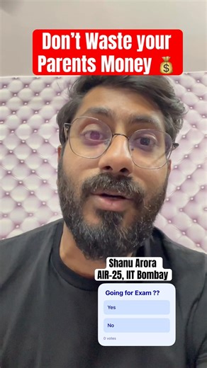 Don"t Waste Parents Money, go give exam || JEST IIT JEE NEET NET GATE IIT JAM