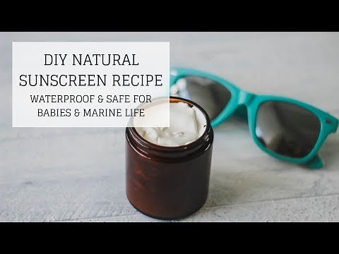 DIY Natural Sunscreen Recipe | WATERPROOF & SAFE FOR BABIES & MARINE LIFE | Bumblebee Apothecary
