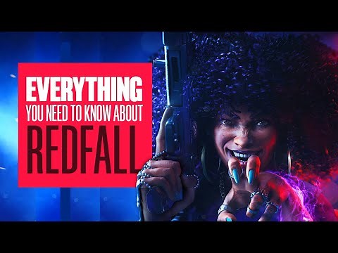 Everything You Need To Know About Redfall - Redfall Xbox Series X Reveal Trailer