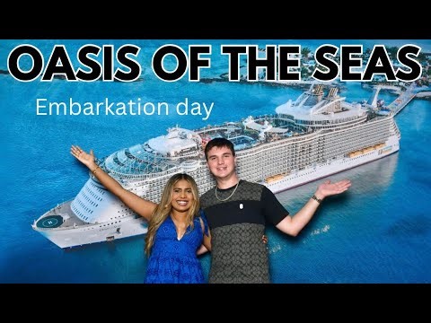 Oasis of the Seas 14 night Transatlantic Cruise | Embarkation Day ROYAL CARIBBEAN 🛳️