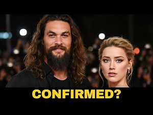 Jason Momoa & Amber Heard — Is It Finally Confirmed?