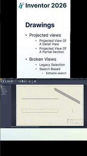 Project View & Broken View Updates in Inventor 2026