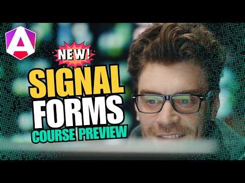 Angular Signal Forms Are Finally Here (Course Preview)