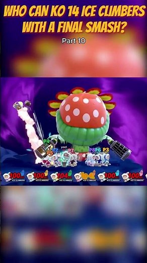 Who Can KO 14 Ice Climbers with a Final Smash? - Part 10