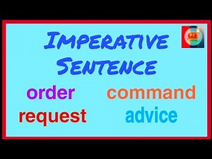 Imperative sentence with good explanation.