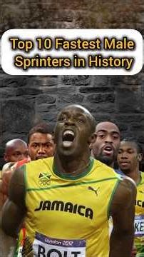 ‎Top 10 Fastest Male Sprinters in History🌍#top10