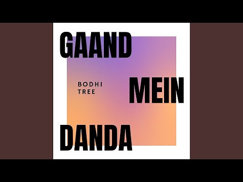 Gaand Mein Danda