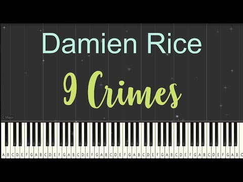 9 Crimes - Damien Rice (Piano Tutorial with Sheets)