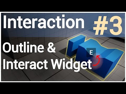 Interaction System - Outline & Interaction Widget - Unreal Engine 5 Tutorial [UE5] #3