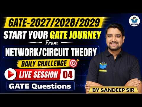 04 | GATE Circuit Problem | Network Theory Daily Challenge | Live Session | GATE 2027/2028/2029