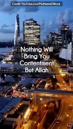 Nothing Will Bring You Contentment But Allah | #islam #muslim #muslimtiktok #islamic_lectures #islamiclecture #islimic_media #islamicmotivation #islamic_video #truth #muftimenk #sadness #contentment