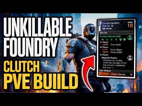Unkillable Foundry Bulwark CLUTCH PVE Build in The Division 2
