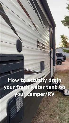 How to drain the fresh water tank on your camper/RV