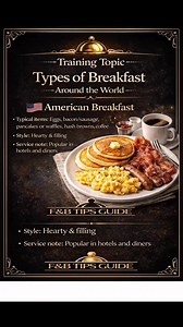 Types of Breakfast around the world #fblifestyles #lerning #knowledge #breakfast #cheflife #foodlover #chef #training #family #food #restaurant #menu #service #kitchen #recipe #helthyfood | F&B TIPS GUIDE