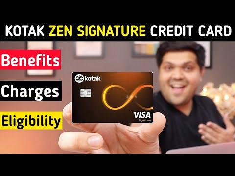 Kotak Zen Signature Credit Card Full Details | Review | Benefit | Eligibility | Fees 2022 Edition