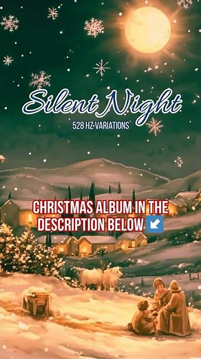 Christmas Music Reimagined: Peaceful 528 Hz Variations