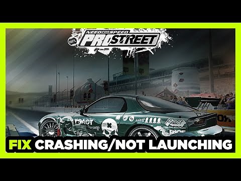 How to FIX Need for Speed ProStreet Crashing / Not Launching!