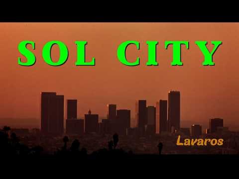 Lavaros – Sol City (Music Video 4K) | Synthwave & Retrowave & Chillwave