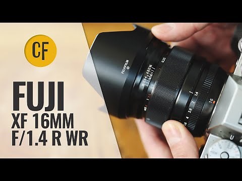 Fuji XF 16mm f/1.4 R WR lens review with samples