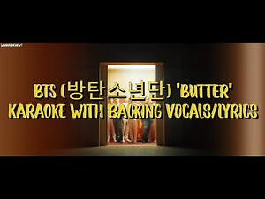 BTS (방탄소년단) 'Butter' Official Karaoke With Backing Vocals/Lyrics