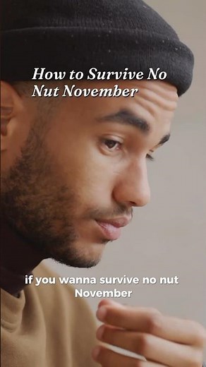 How to Survive No Nut November 🥜