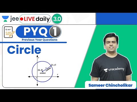 JEE: Circle PYQ - 1 | Unacademy JEE | JEE Maths | Sameer Chincholikar