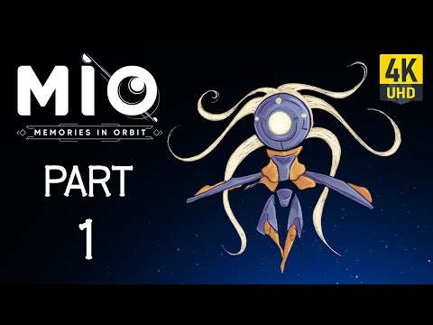 MIO: Memories in Orbit Walkthrough: Part 1 [4K] (No Commentary)